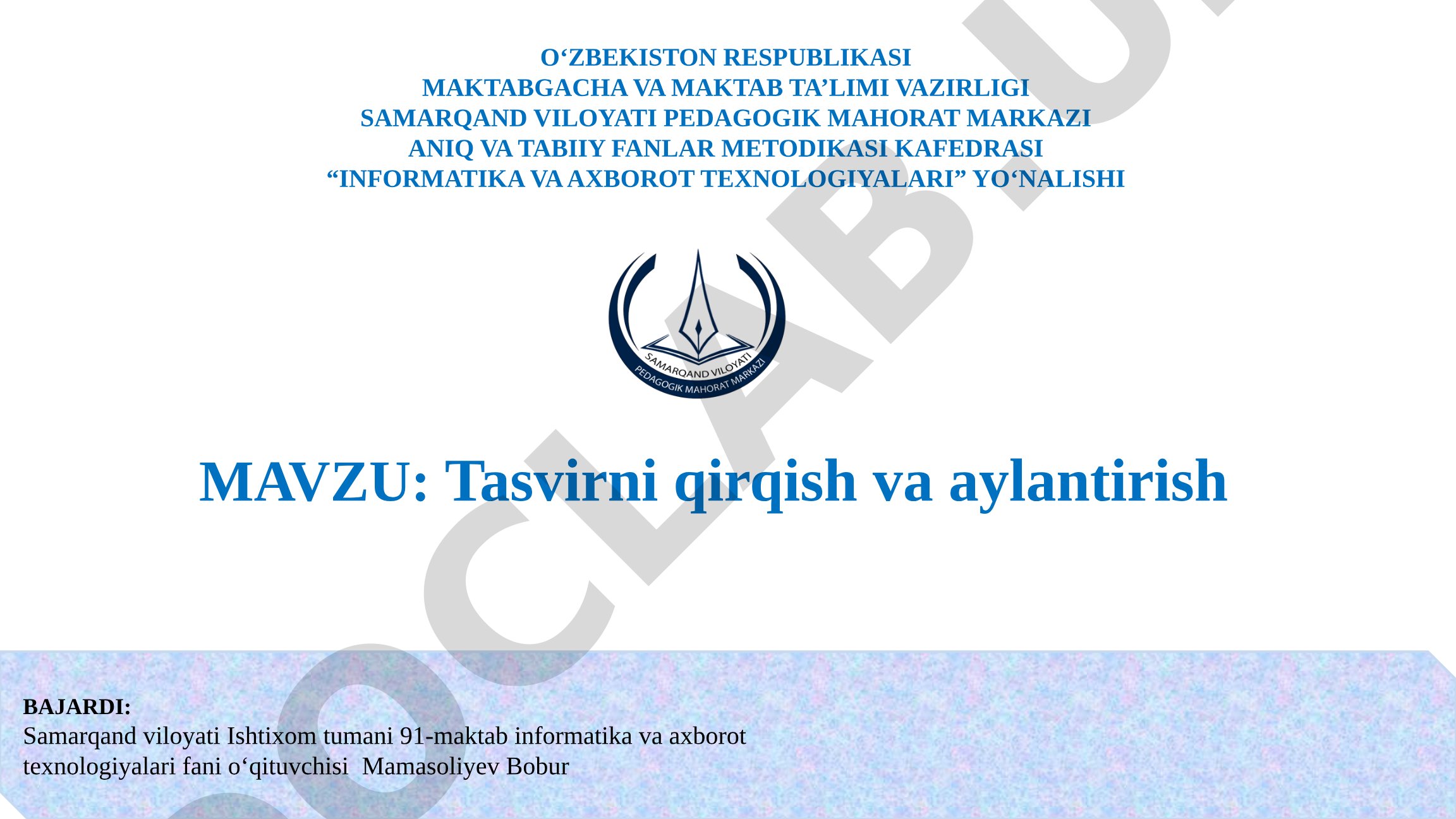 Tasvirni qirqish va aylantirish