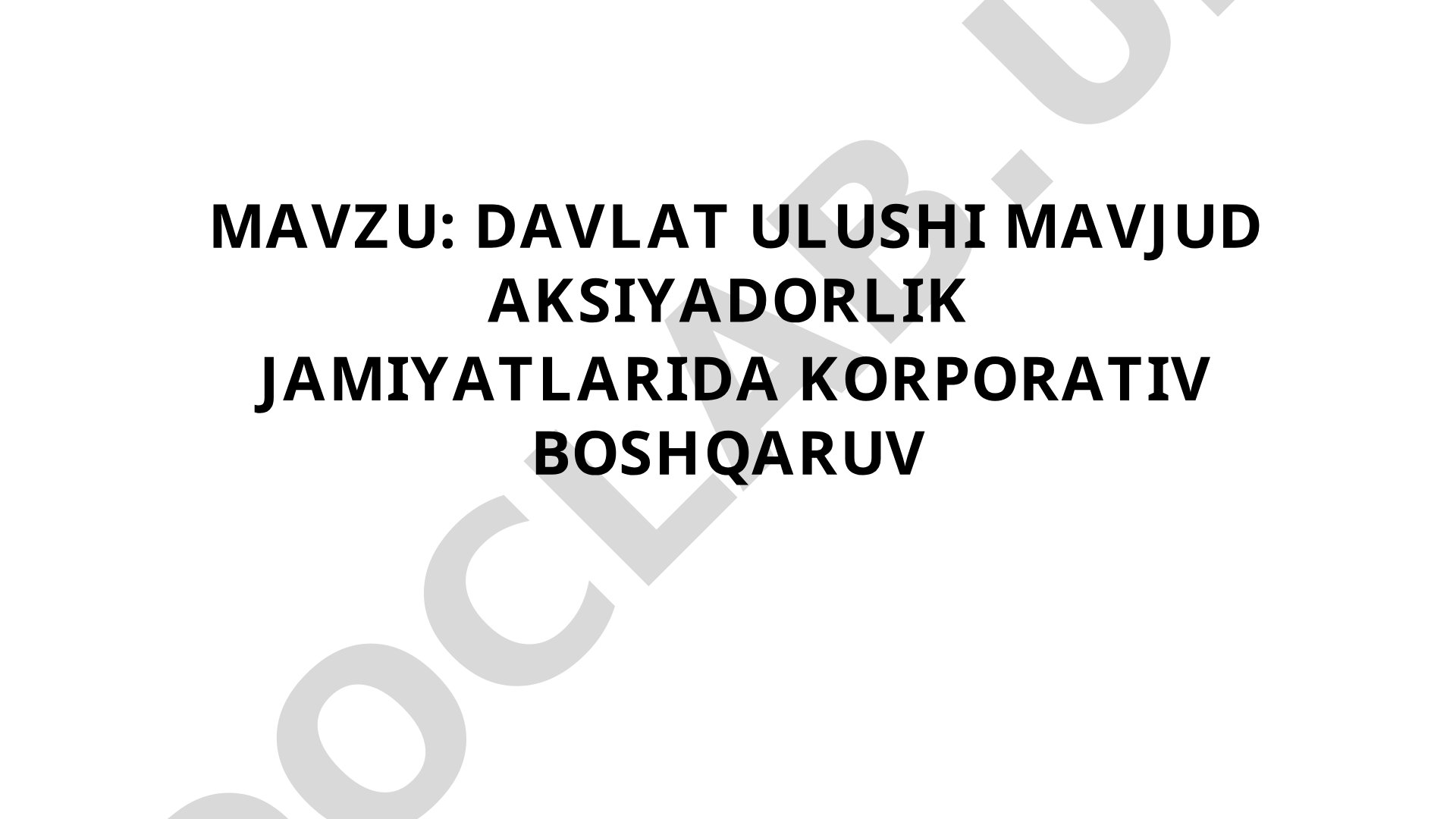 Davlat ulushi mavjud aksiyadorlik jamiyatlarida korporatif boshqaruv
