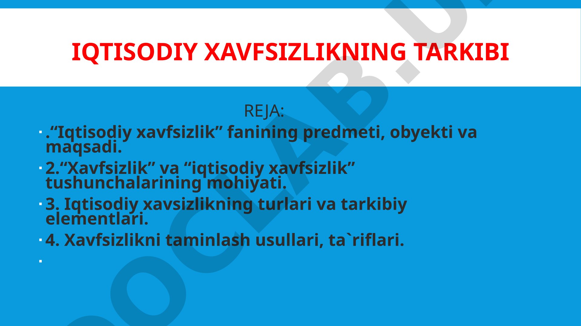 Iqtisodiy xavfsizlikning tarkibi
