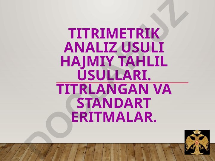 Titrimetrik analiz usuli va kislota-asosli titrlash