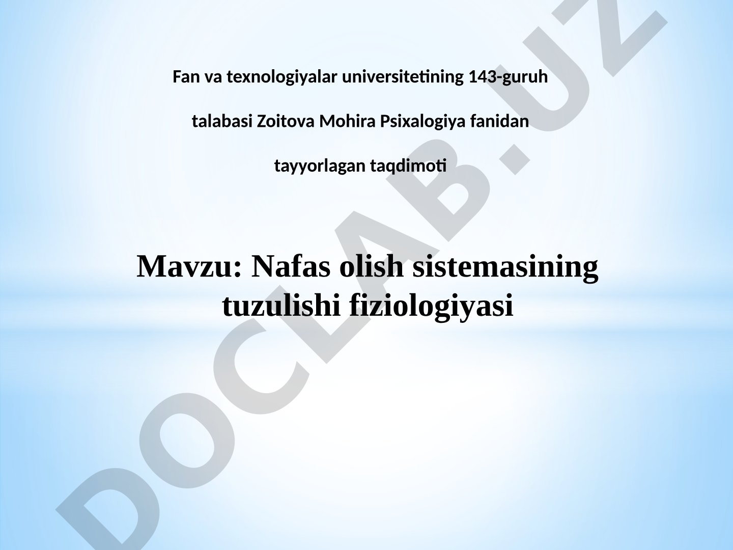 Nafas olish sistemasining tuzulishi fiziologiyasi