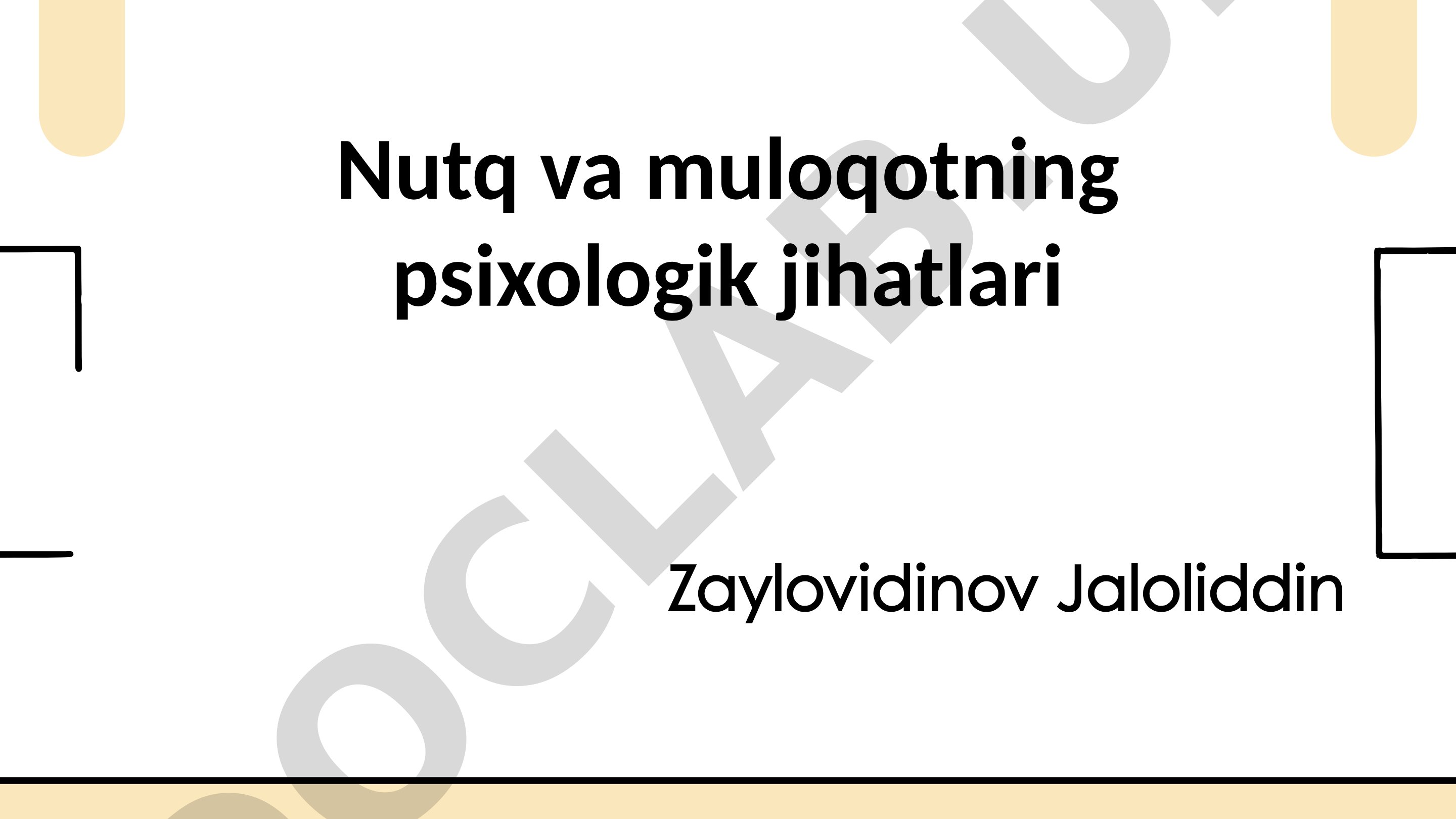 Nutq va muloqotning psixologik jihatlari