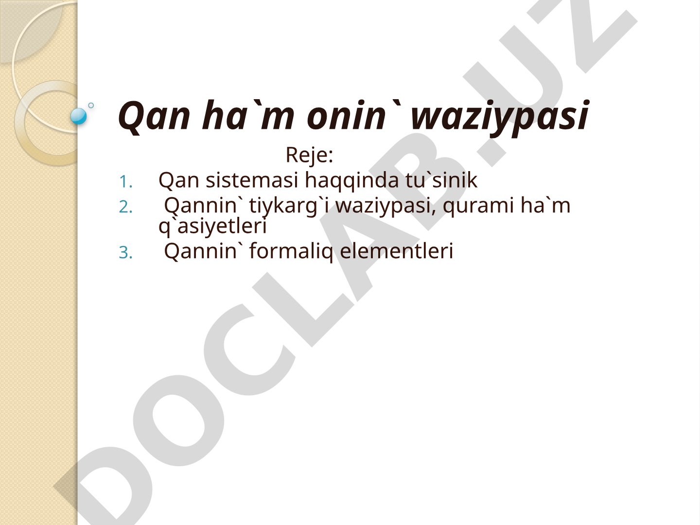 Qan ha`m onin` waziypasi