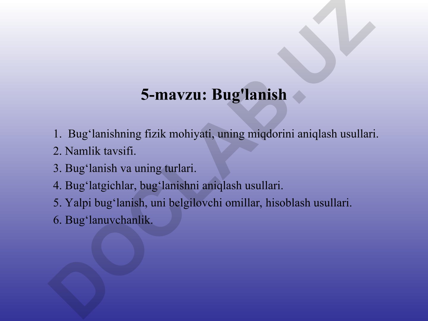 Bug'lanishning fizik mohiyati va uning turlari