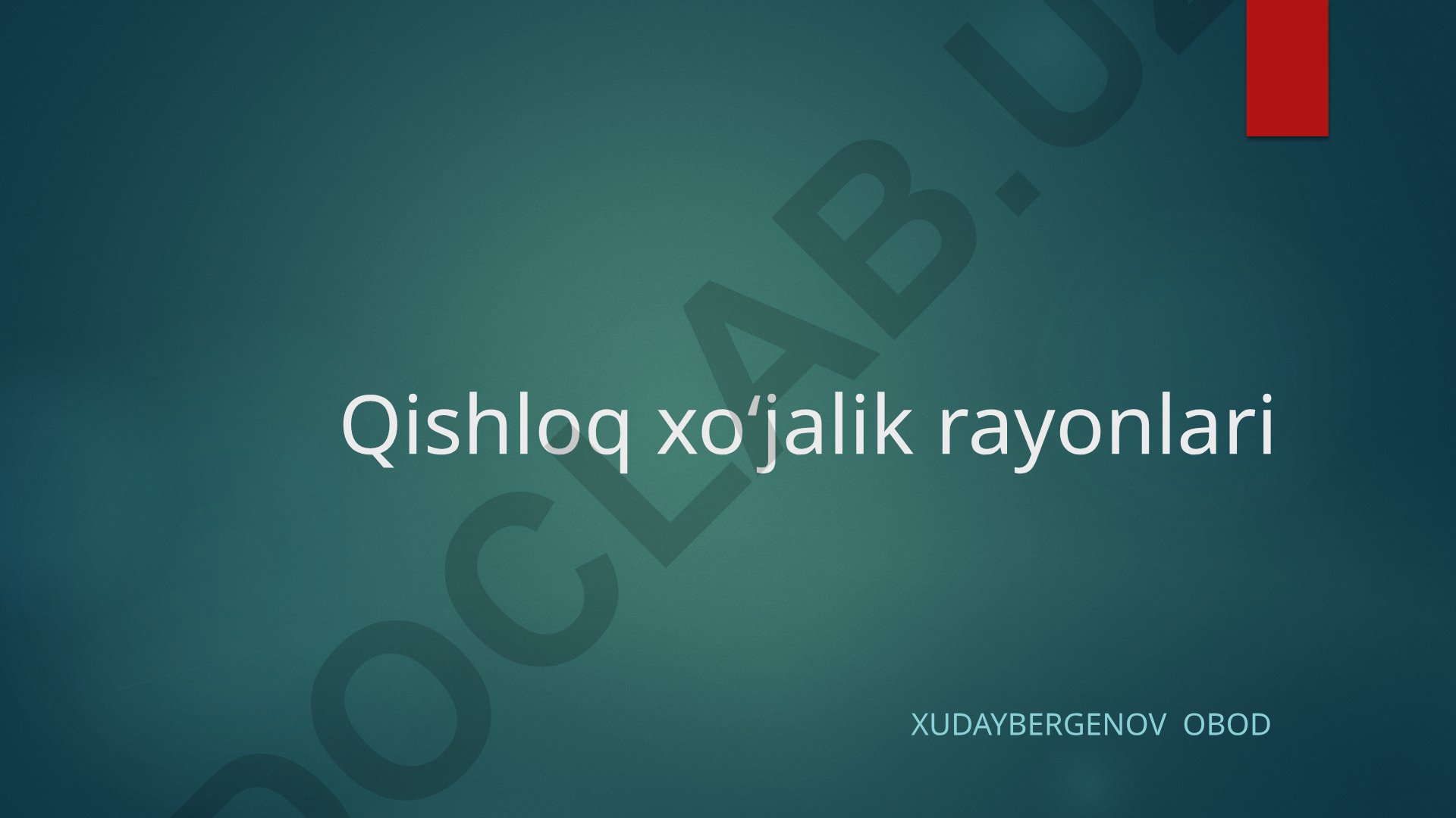 Qishloq xo'jalik rayonlari va ularning ixtisoslashuvi