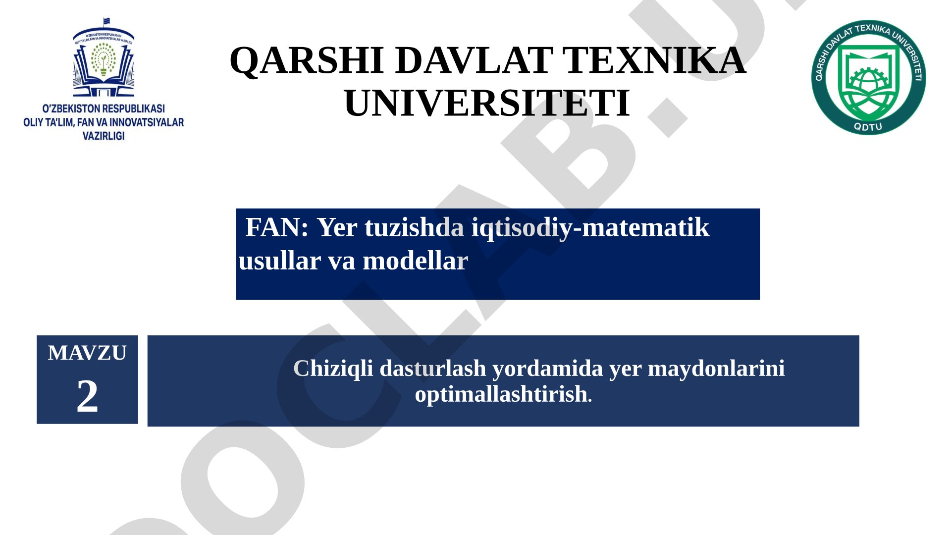 Chiziqli dasturlash yordamida yer maydonlarini optimallashtirish