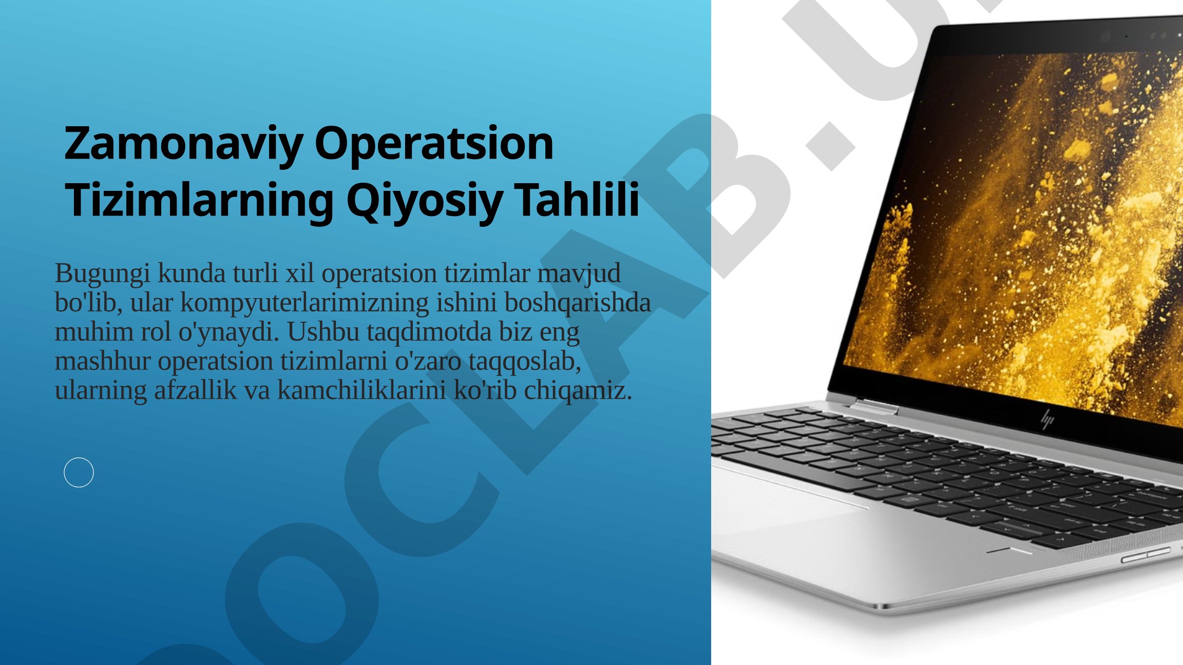 Zamonaviy Operatsion Tizimlarning Qiyosiy Tahlili