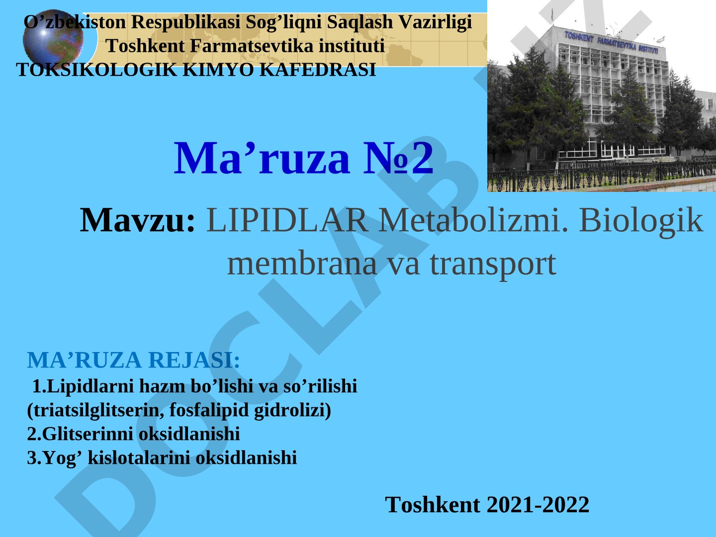 Lipidlar metabolizmi. Biologik membrana va transport