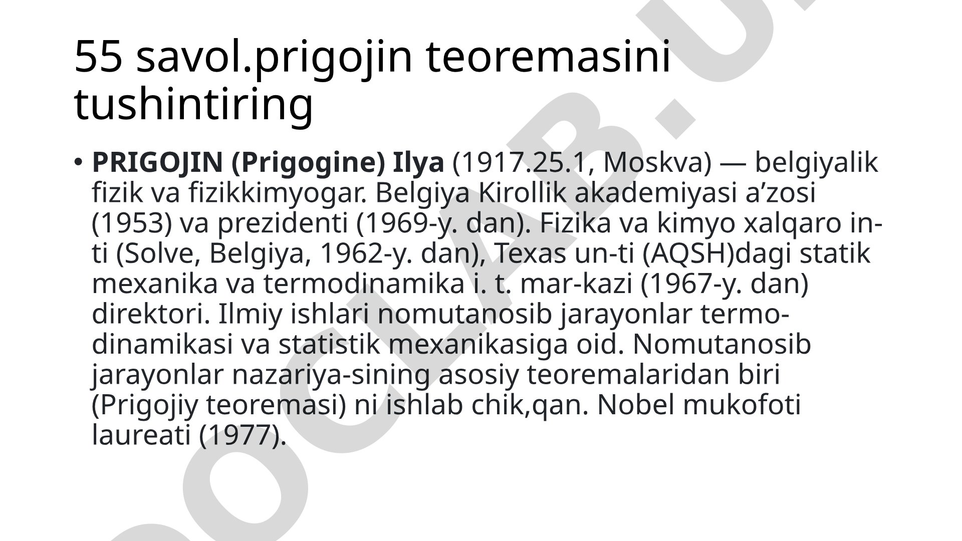 Nomutanosib jarayonlar termodinamikasida Prigojin teoremasi