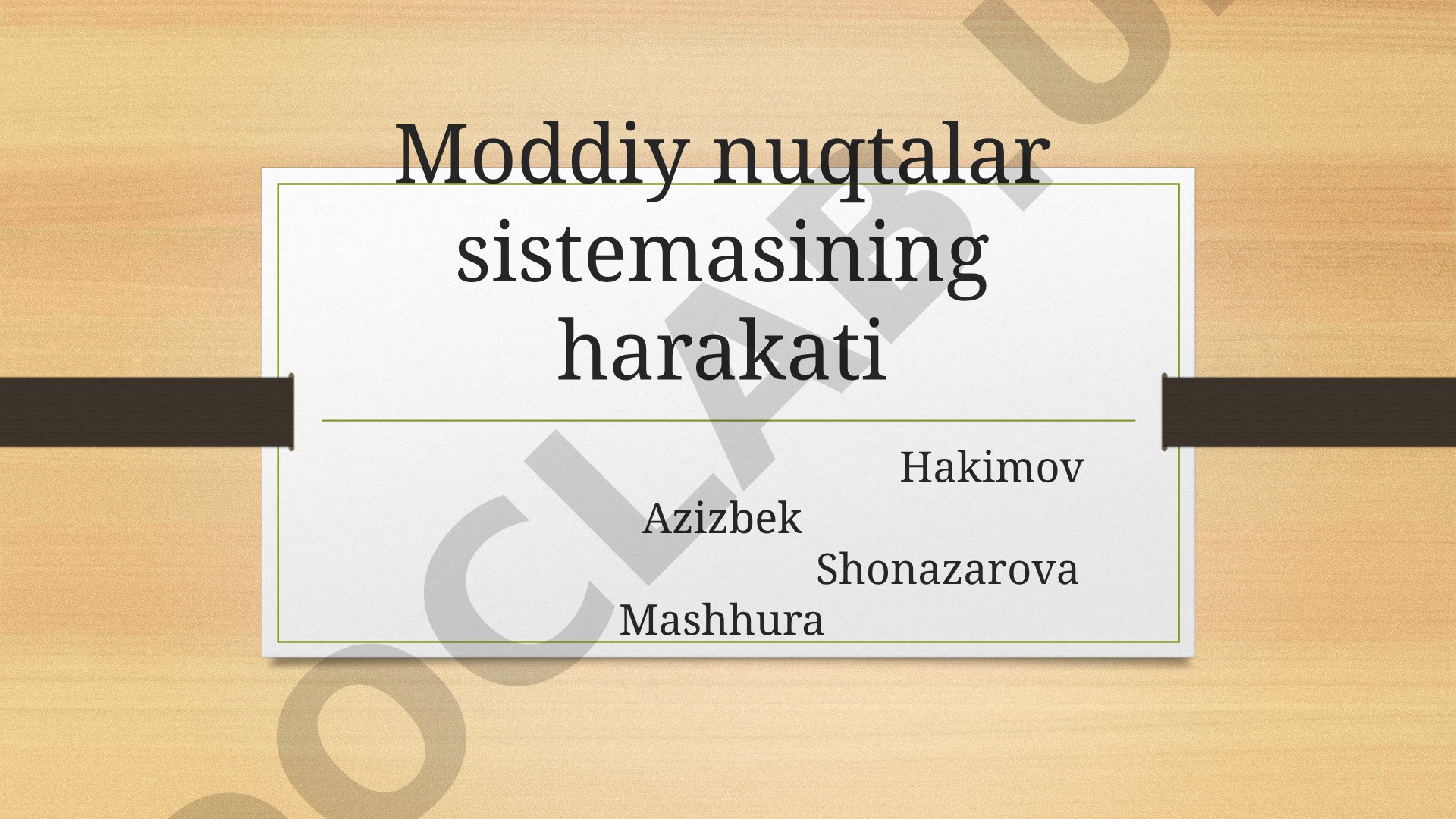 Moddiy nuqtalar sistemasining harakati