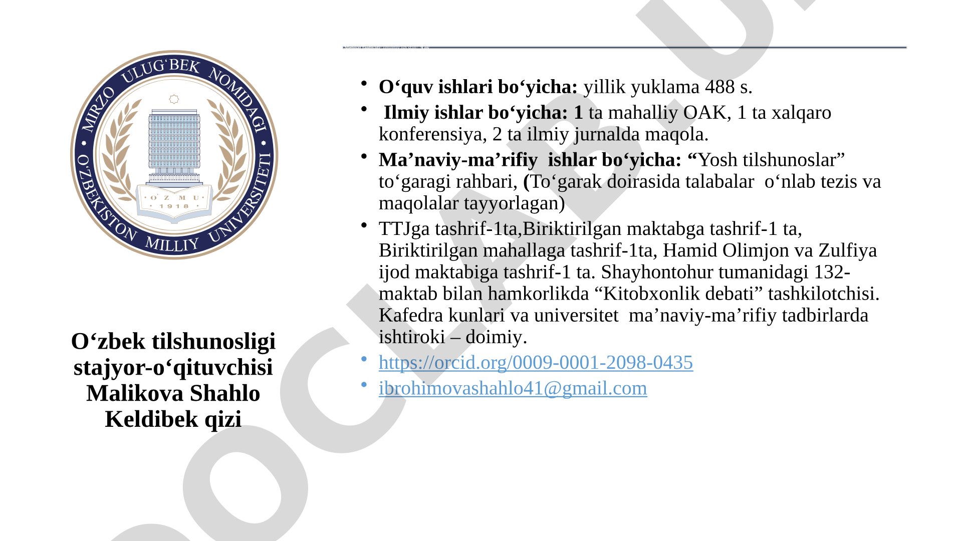 O‘zbek tilshunosligi stajyor-o‘qituvchisi Malikova Shahlo Keldibek qizi
