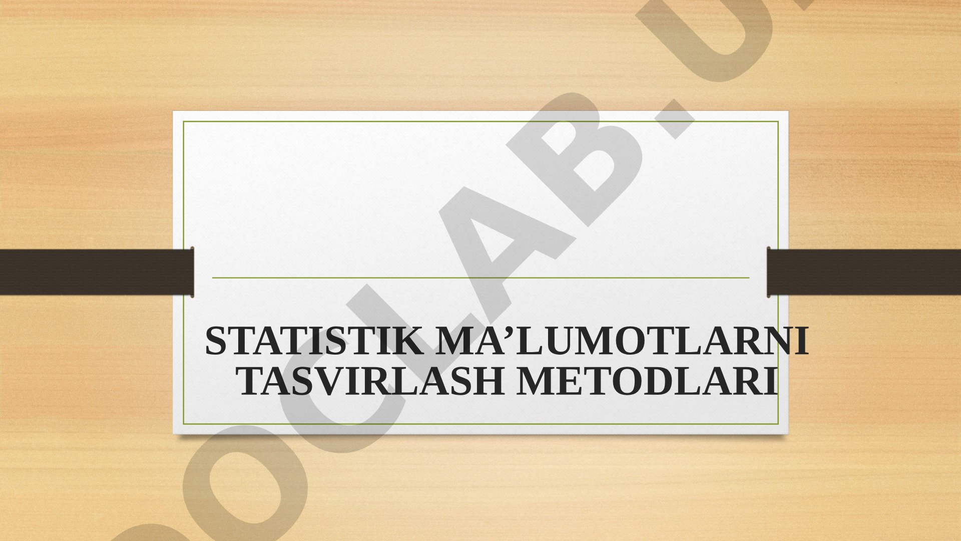 Statistik ma’lumotlarni tasvirlash metodlari