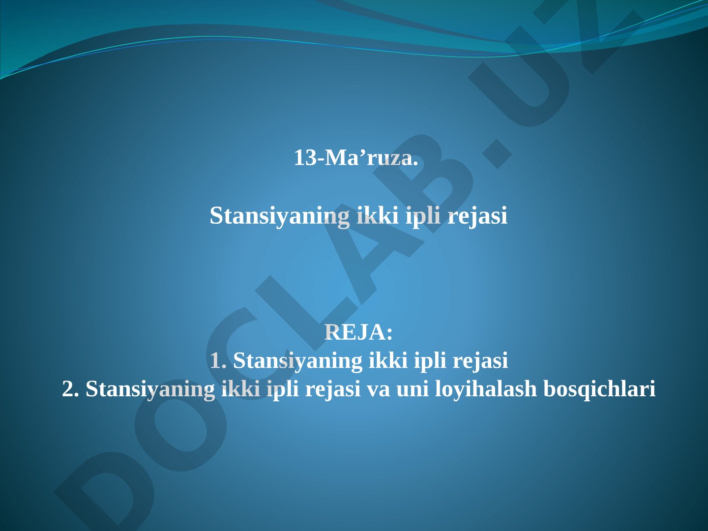 Stansiyaning ikki ipli rejasi