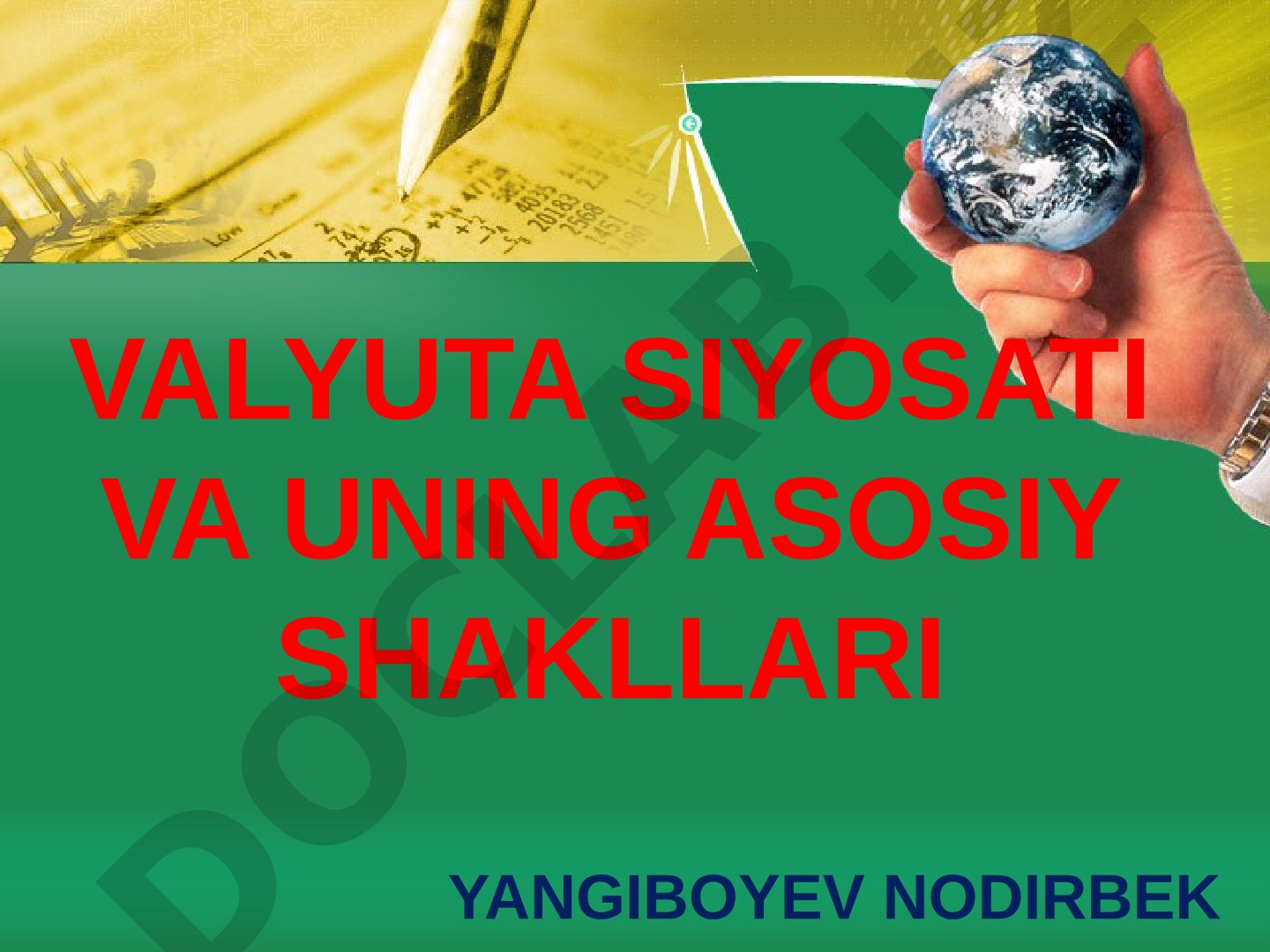 Valyuta siyosati va uning asosiy shakllari