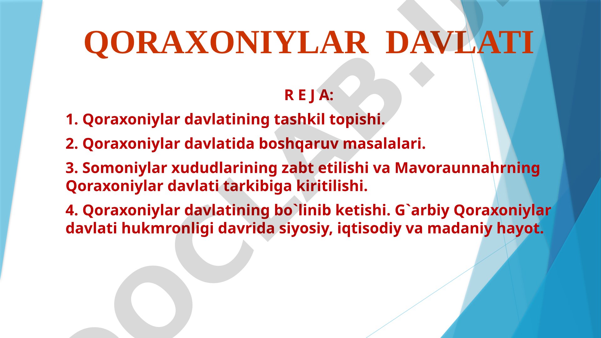 Qoraxoniylar davlatining tashkil topishi va boshqaruvi
