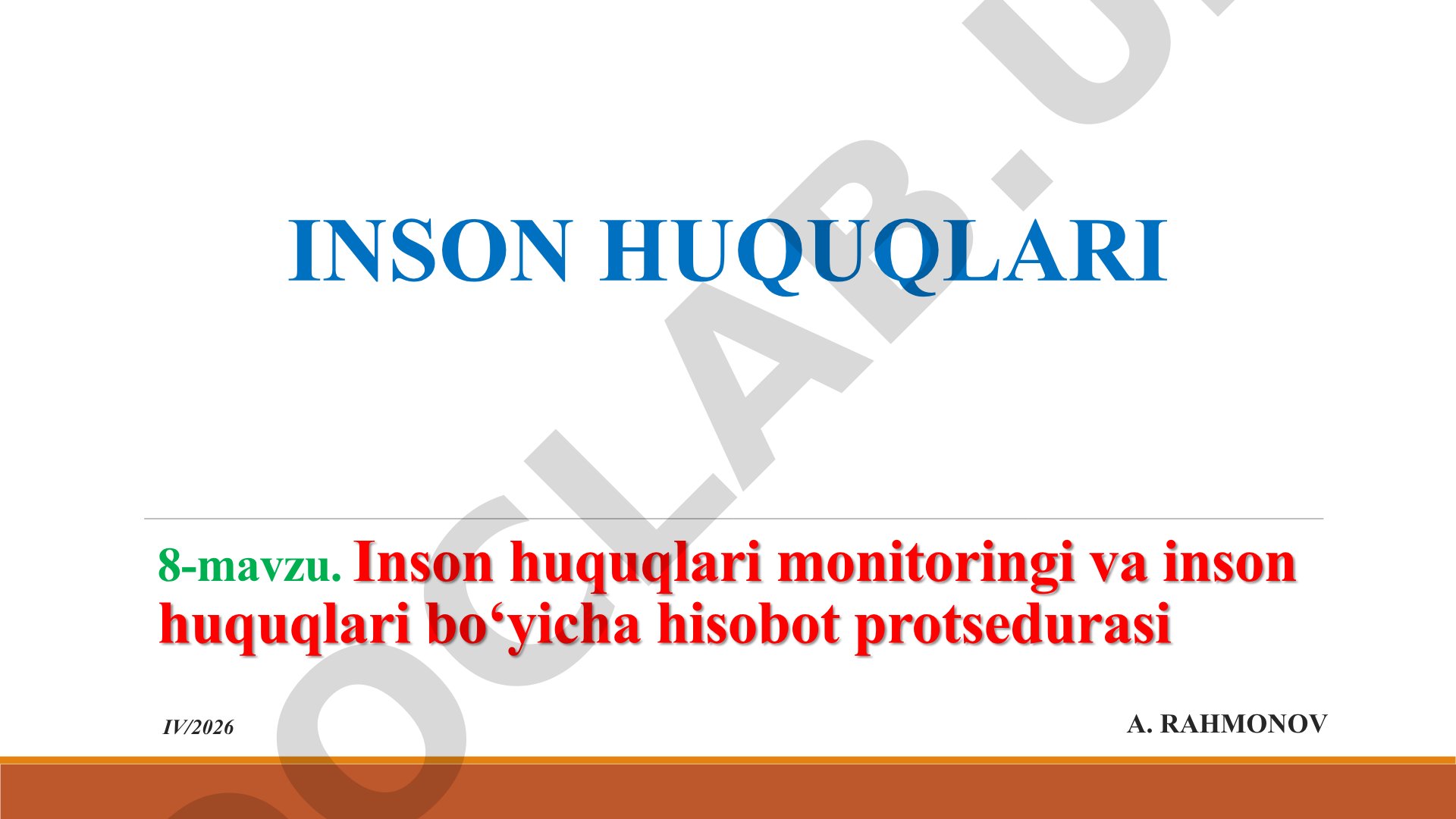 Inson huquqlari monitoringi va inson huquqlari bo‘yicha hisobot protsedurasi