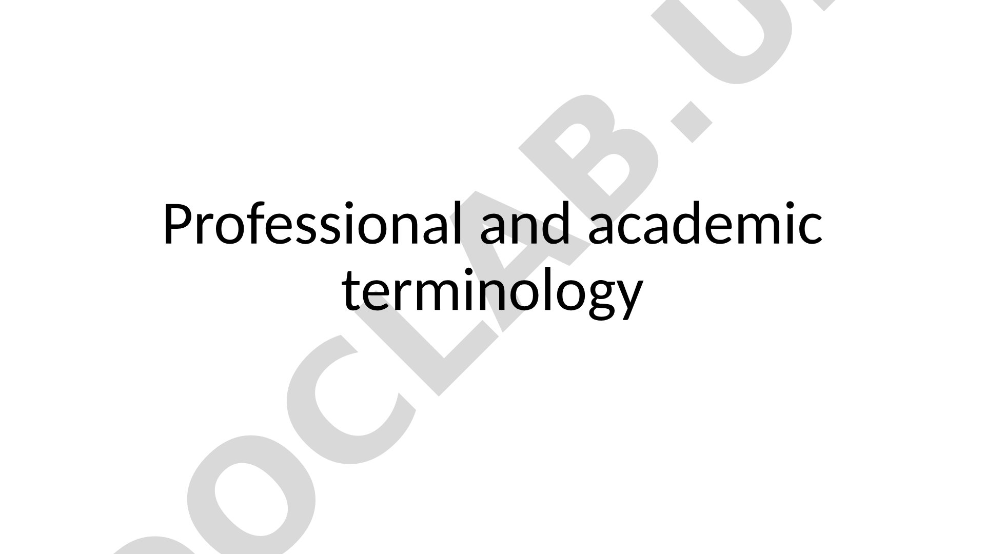 Professional and academic terminology