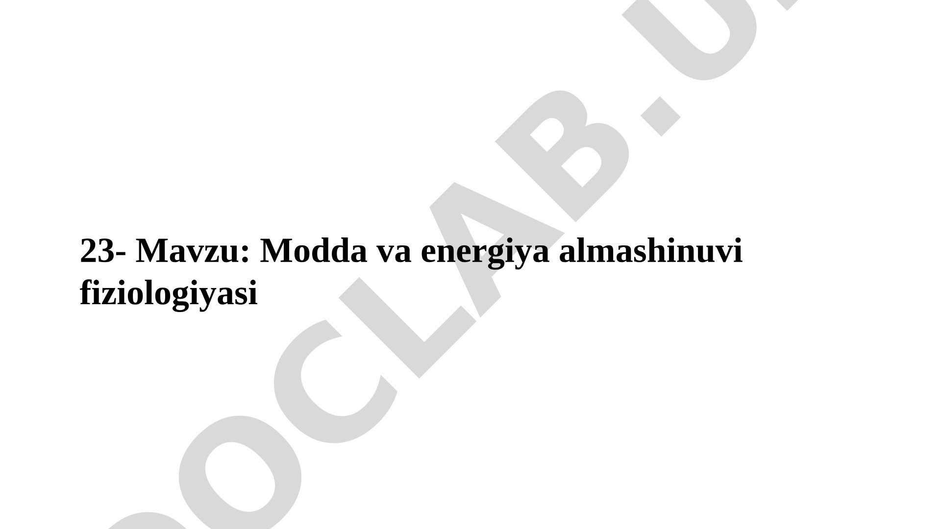 Modda va energiya almashinuvi fiziologiyasi