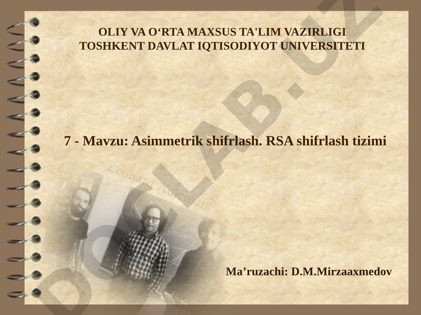 Asimmetrik shifrlash. RSA shifrlash tizimi
