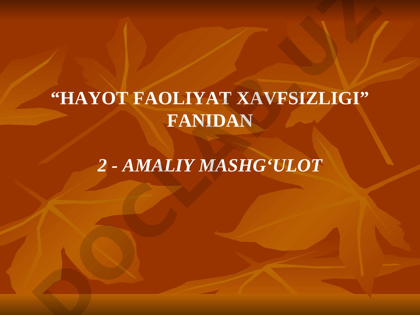 Shaxsiy himoya vositalari va ulardan foydalanish