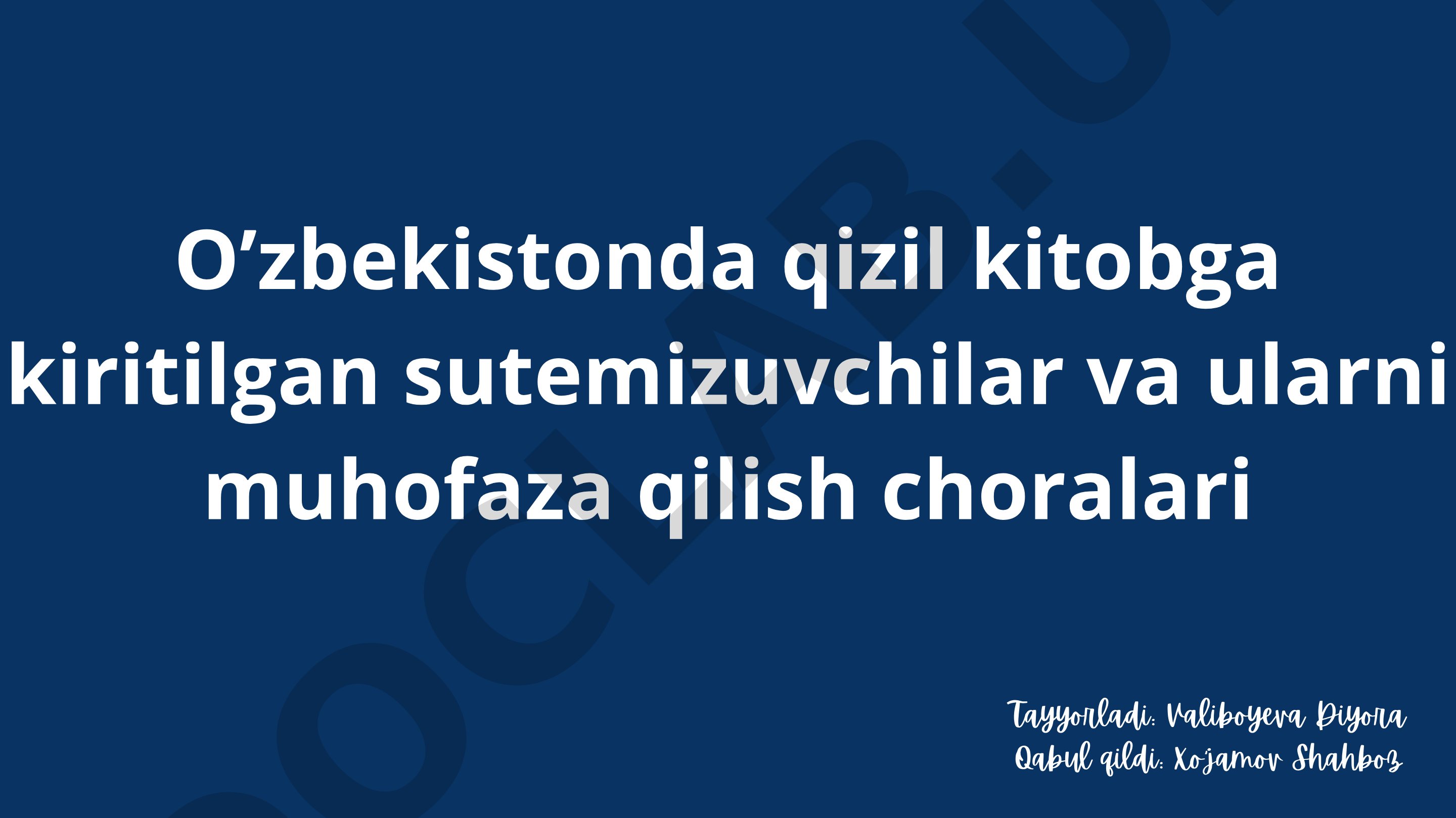 O’zbekistonda qizil kitobga kiritilgan sutemizuvchilar va ularni muhofaza qilish choralari