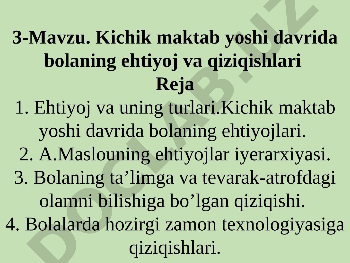 Kichik maktab yoshi davrida bolaning ehtiyoj va qiziqishlari