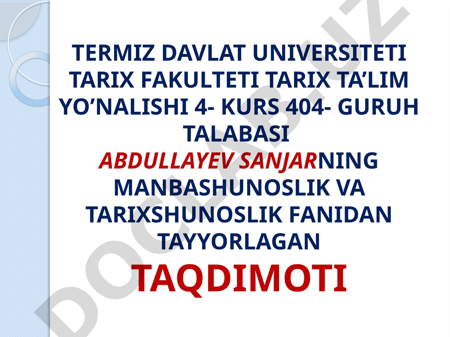 O’zbekiston tarixini o’rganish va o’qitishning dolzarb masalalari