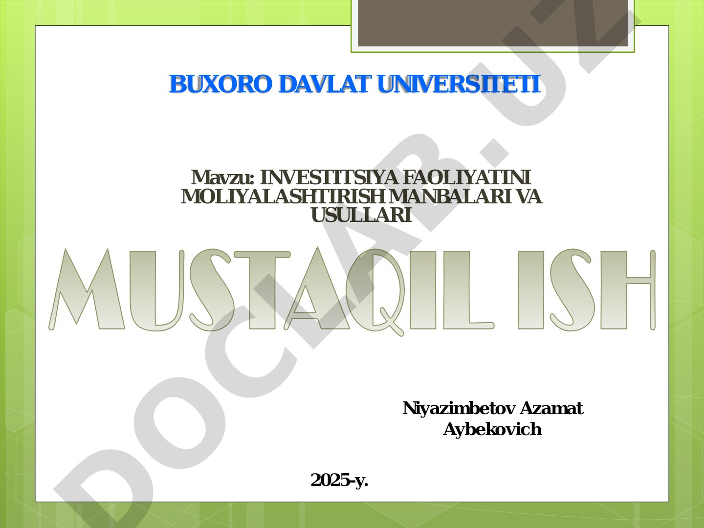 Investitsiya faoliyatini moliyalashtirish manbalari va usullari