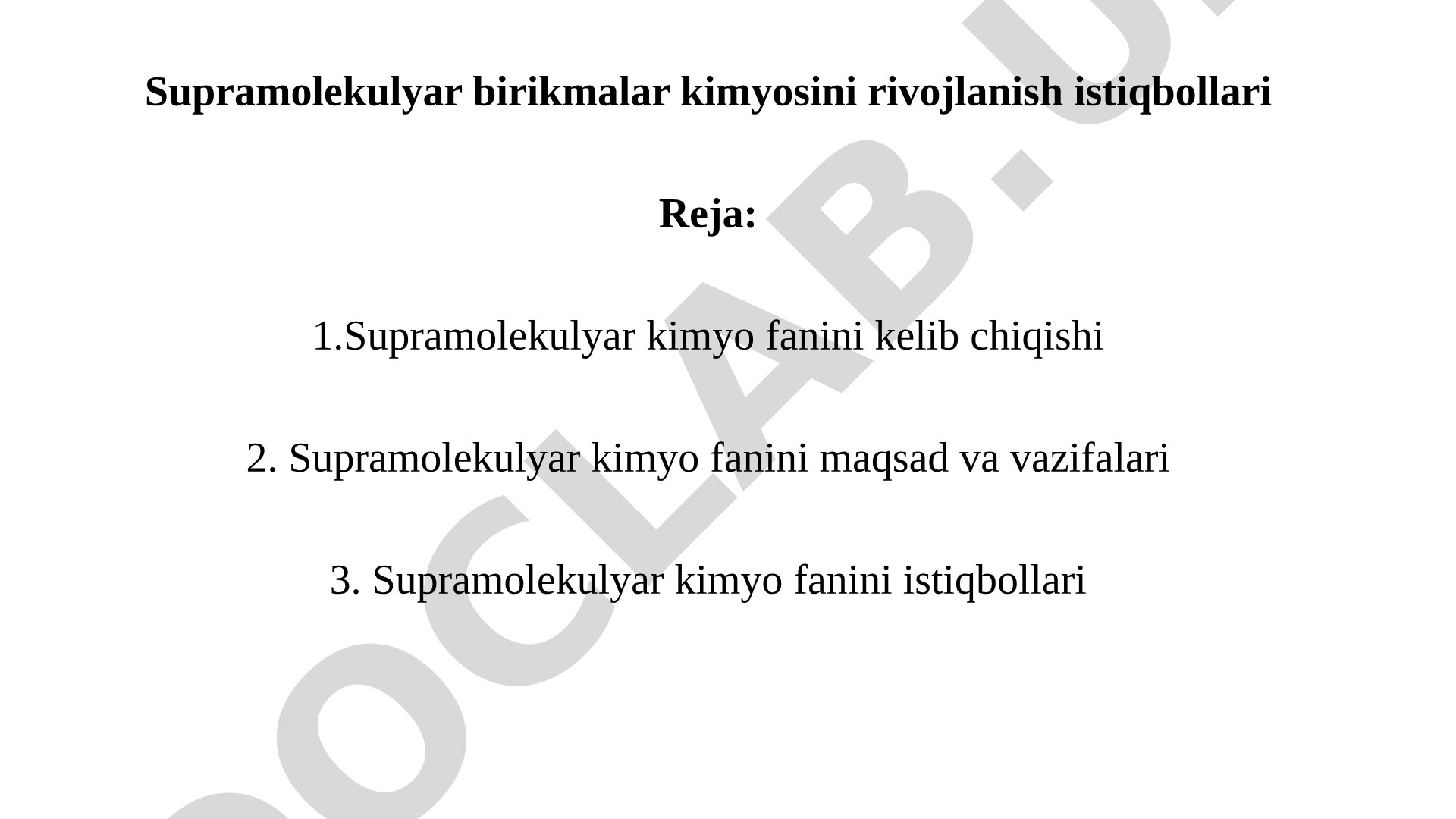 Supramolekulyar birikmalar kimyosini rivojlanish istiqbollari
