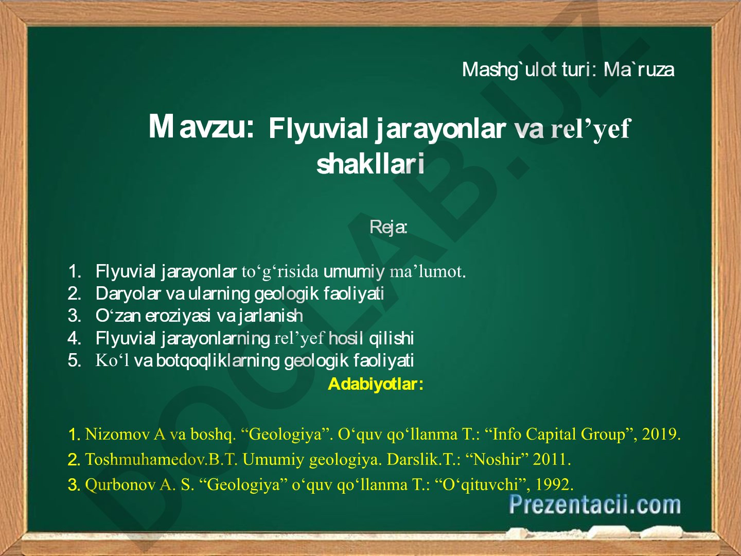 Flyuvial jarayonlar va rel’yef shakllari