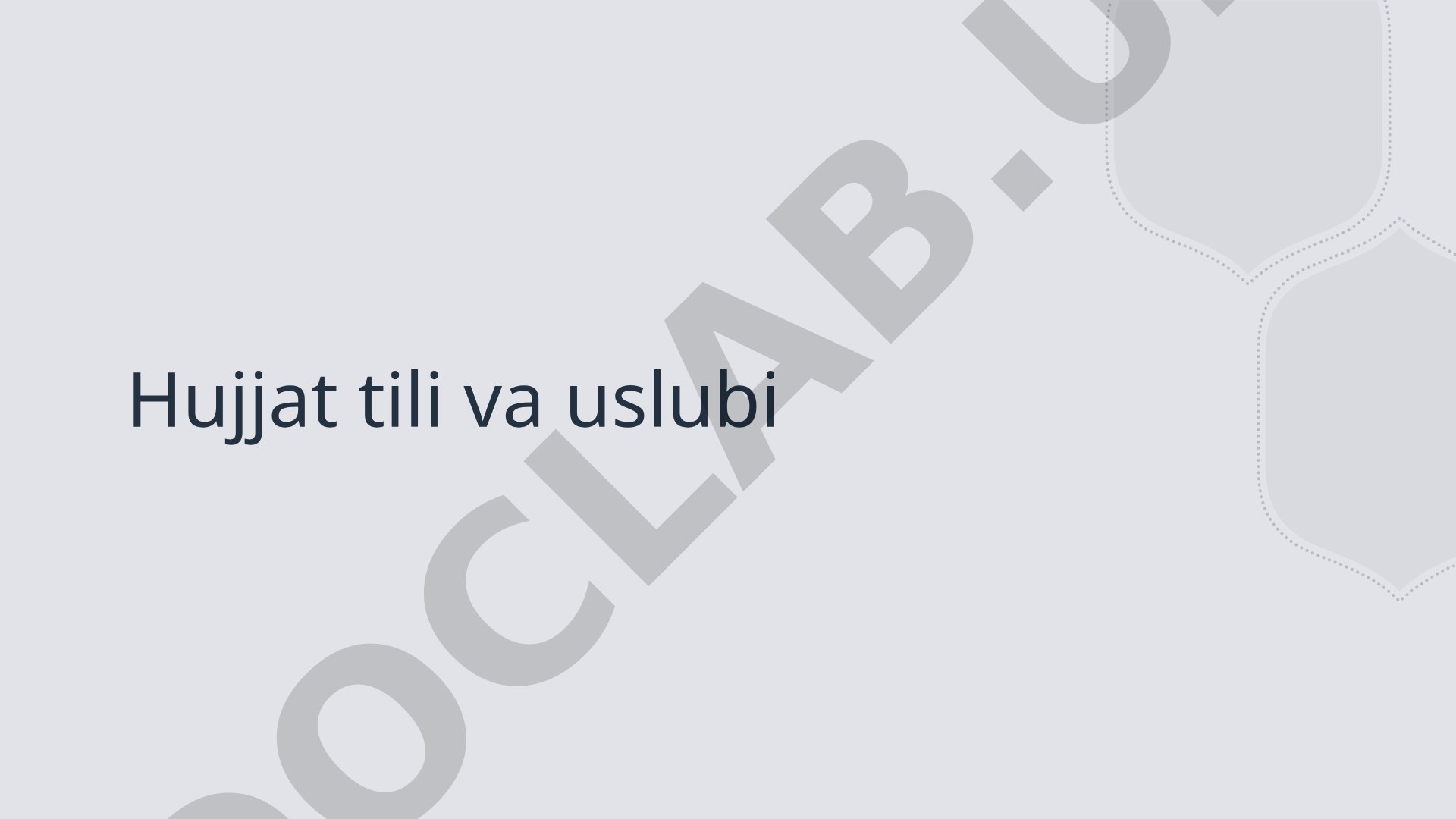 Hujjat tili va uslubi