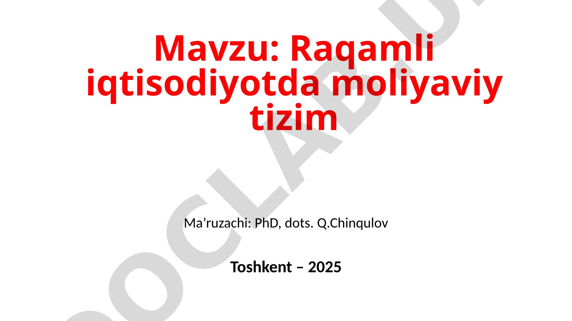 Raqamli iqtisodiyotda moliyaviy tizim