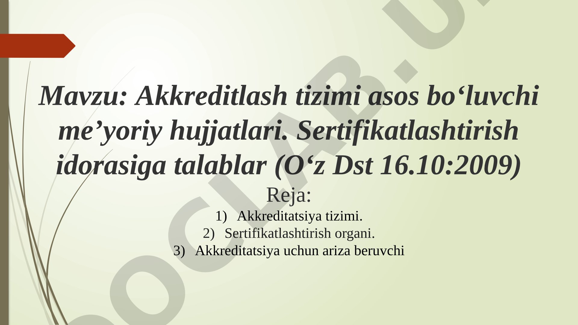 Akkreditlash tizimi asos boʻluvchi me’yoriy hujjatlari. Sertifikatlashtirish idorasiga talablar (Oʻz Dst 16.10:2009)