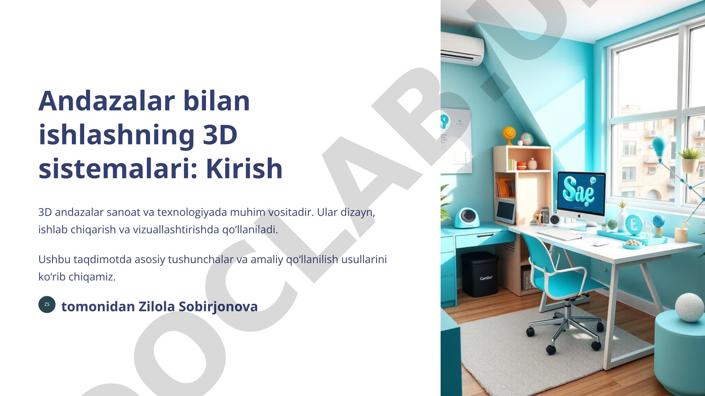 Andazalar bilan ishlashning 3D sistemalari: Kirish