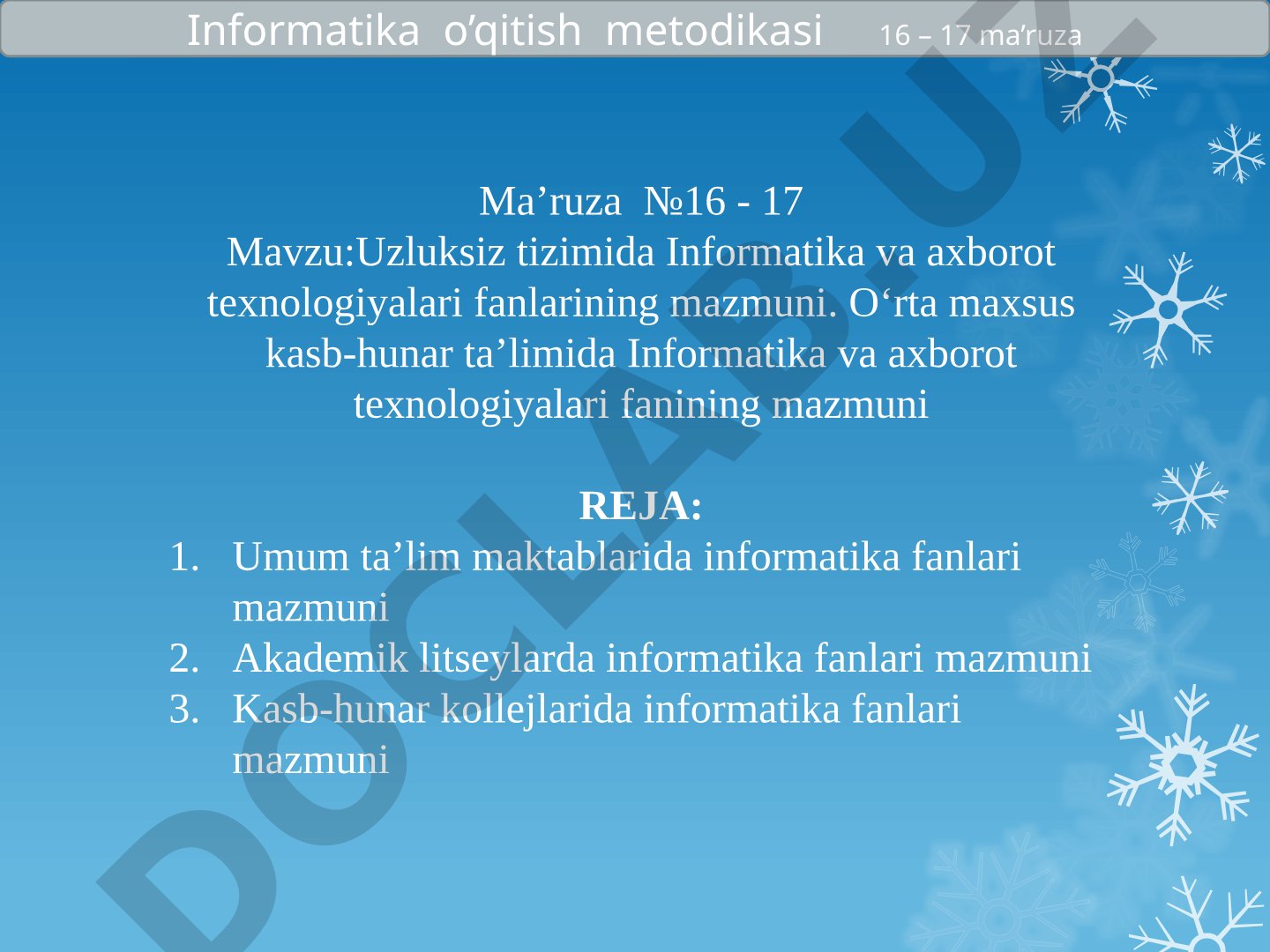 Uzluksiz tizimida Informatika va axborot texnologiyalari fanlarining mazmuni.