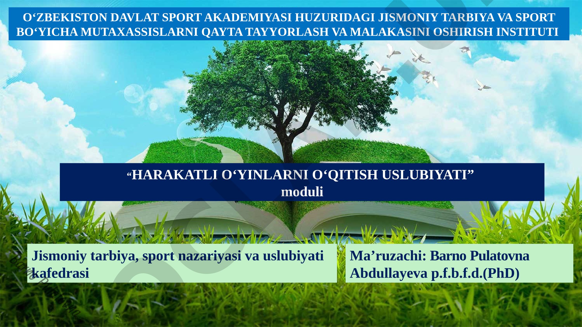 Harakatli o‘yinlarni tashkil qilish shakllari, o‘rgatish va o‘tkazish uslubiyoti