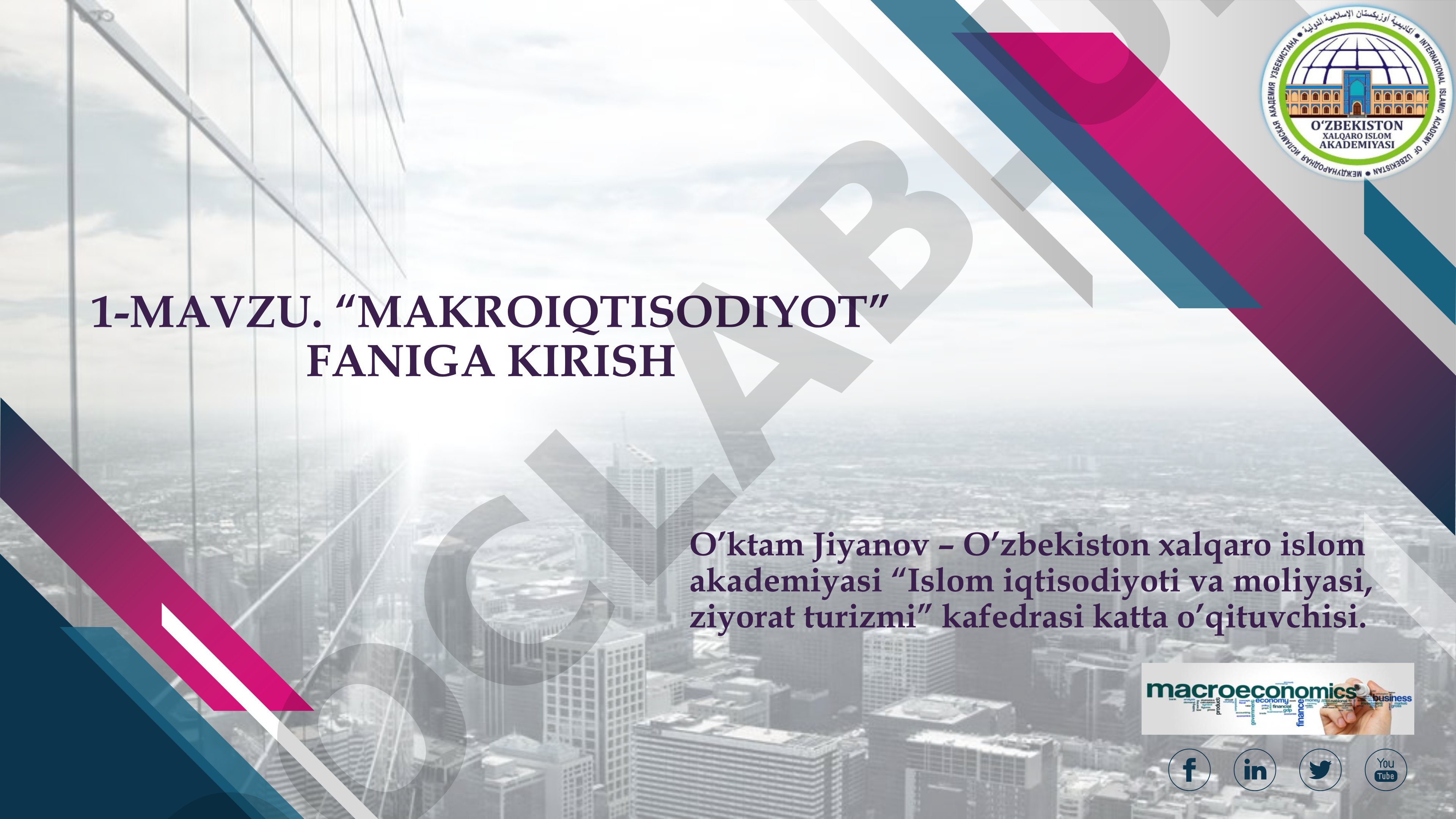 Makroiqtisodiyot faniga kirish: predmeti, tarixi, vazifalari va doiraviy oqim modeli