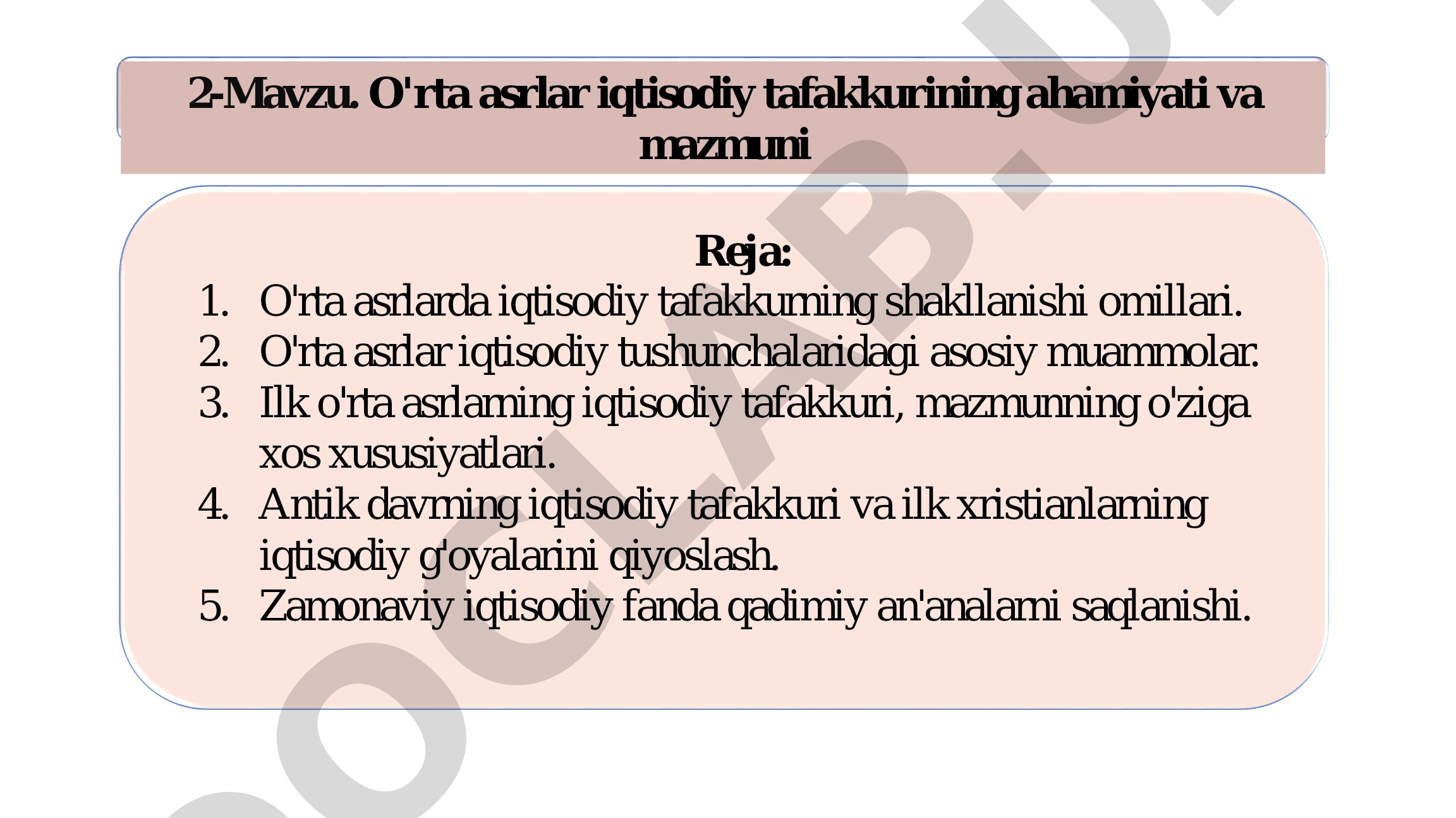 O'rta asrlar iqtisodiy tafakkurining ahamiyati va mazmuni