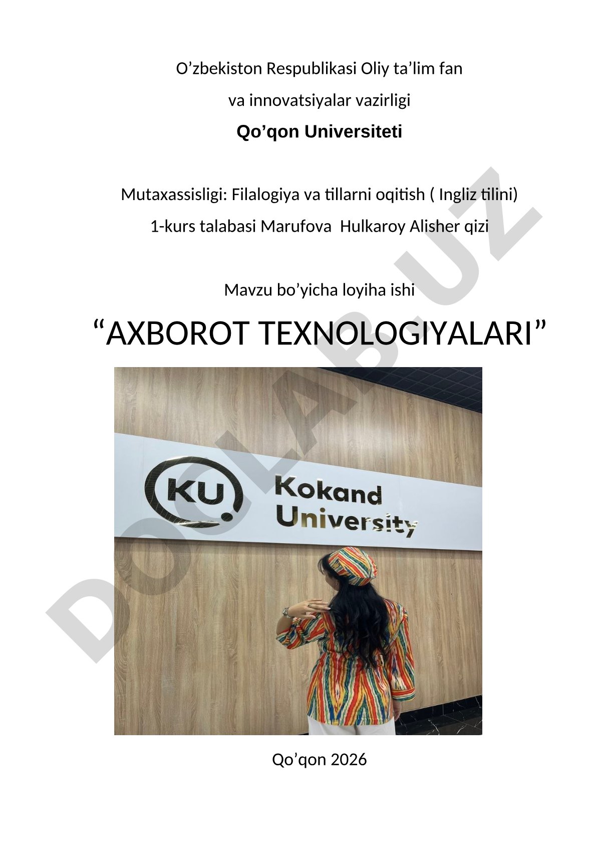Axborot texnologiyalari mavzusidagi loyiha ishi va ariza namunasi