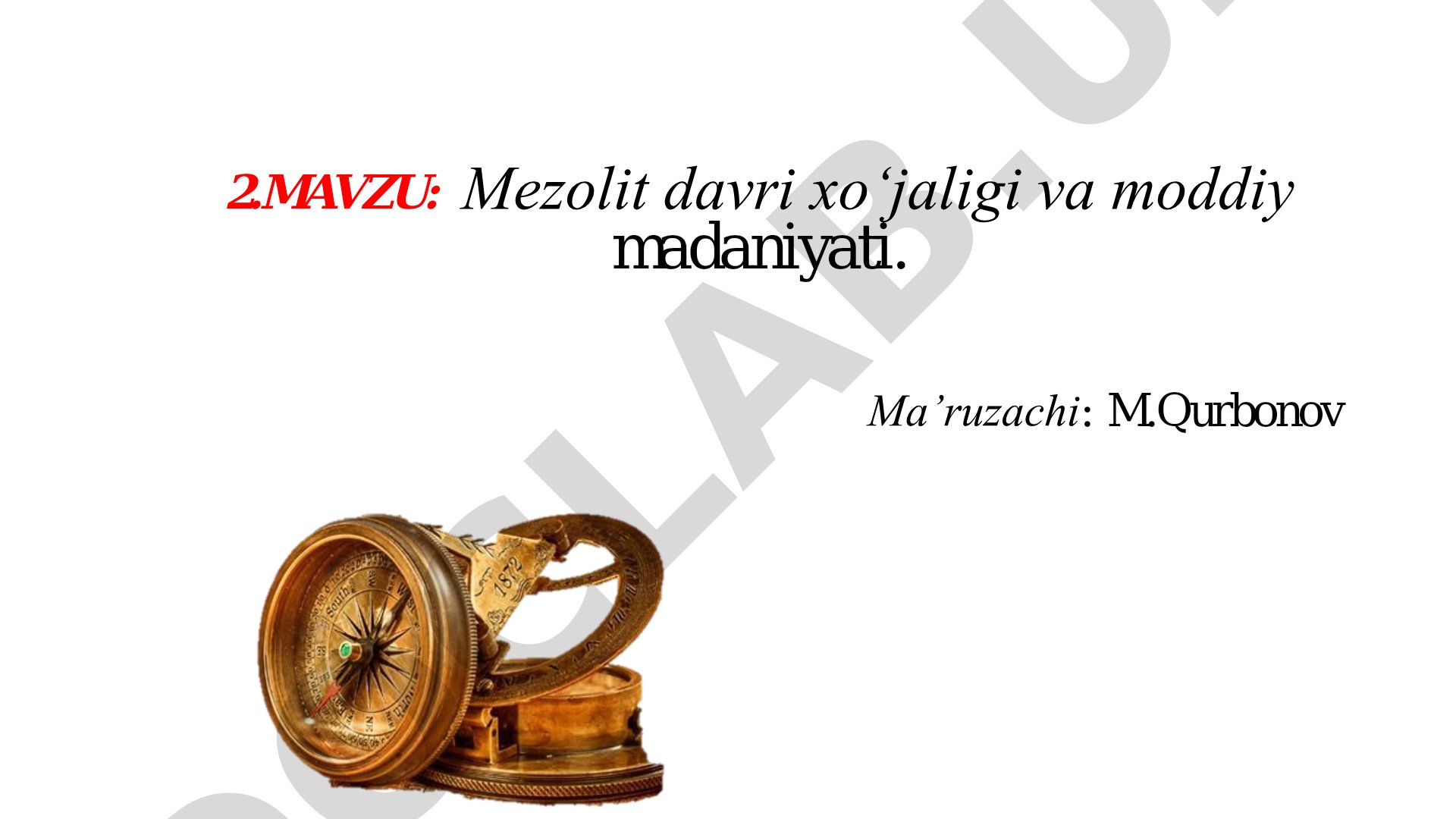 Mezolit davri xo'jaligi va moddiy madaniyati