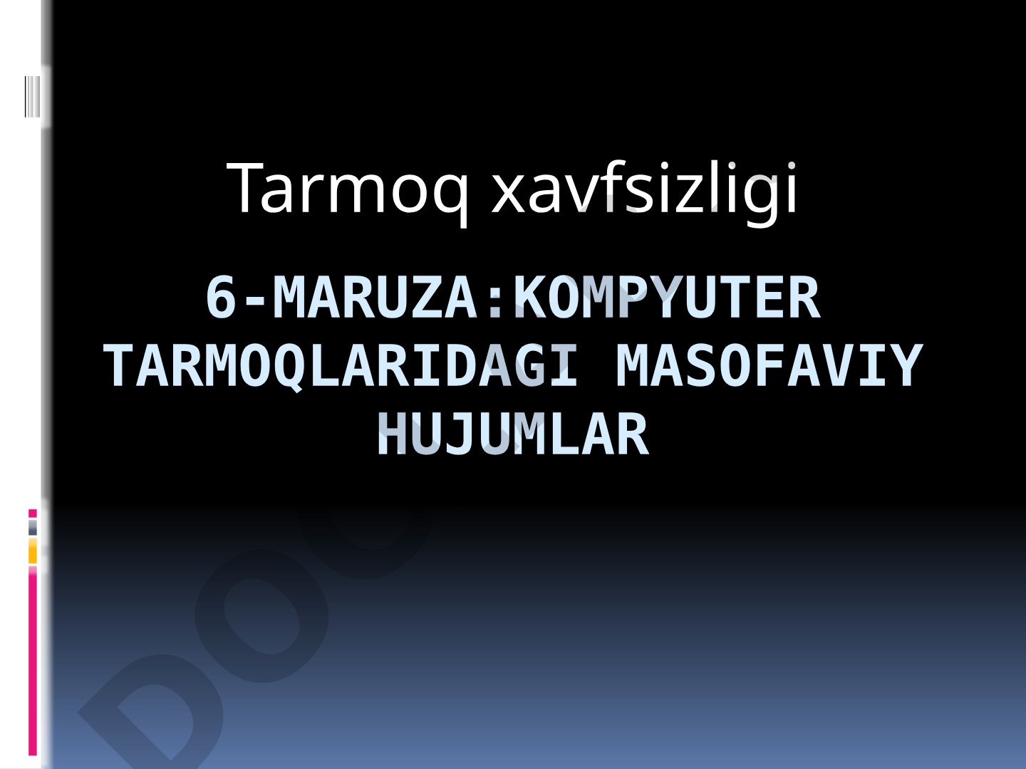 Kompyuter tarmoqlaridagi masofaviy hujumlar