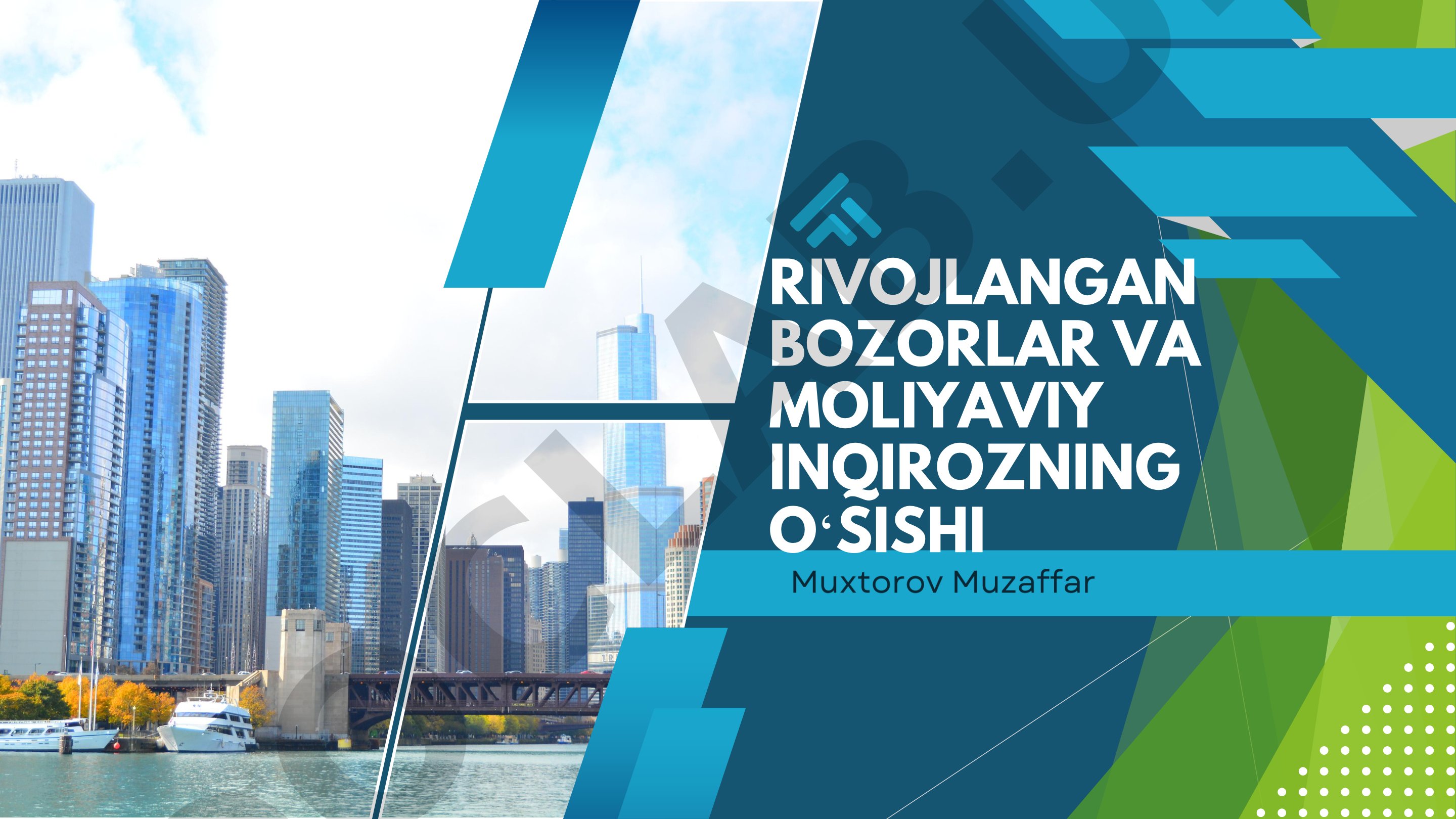 Rivojlangan bozorlar va moliyaviy inqirozning o'sishi