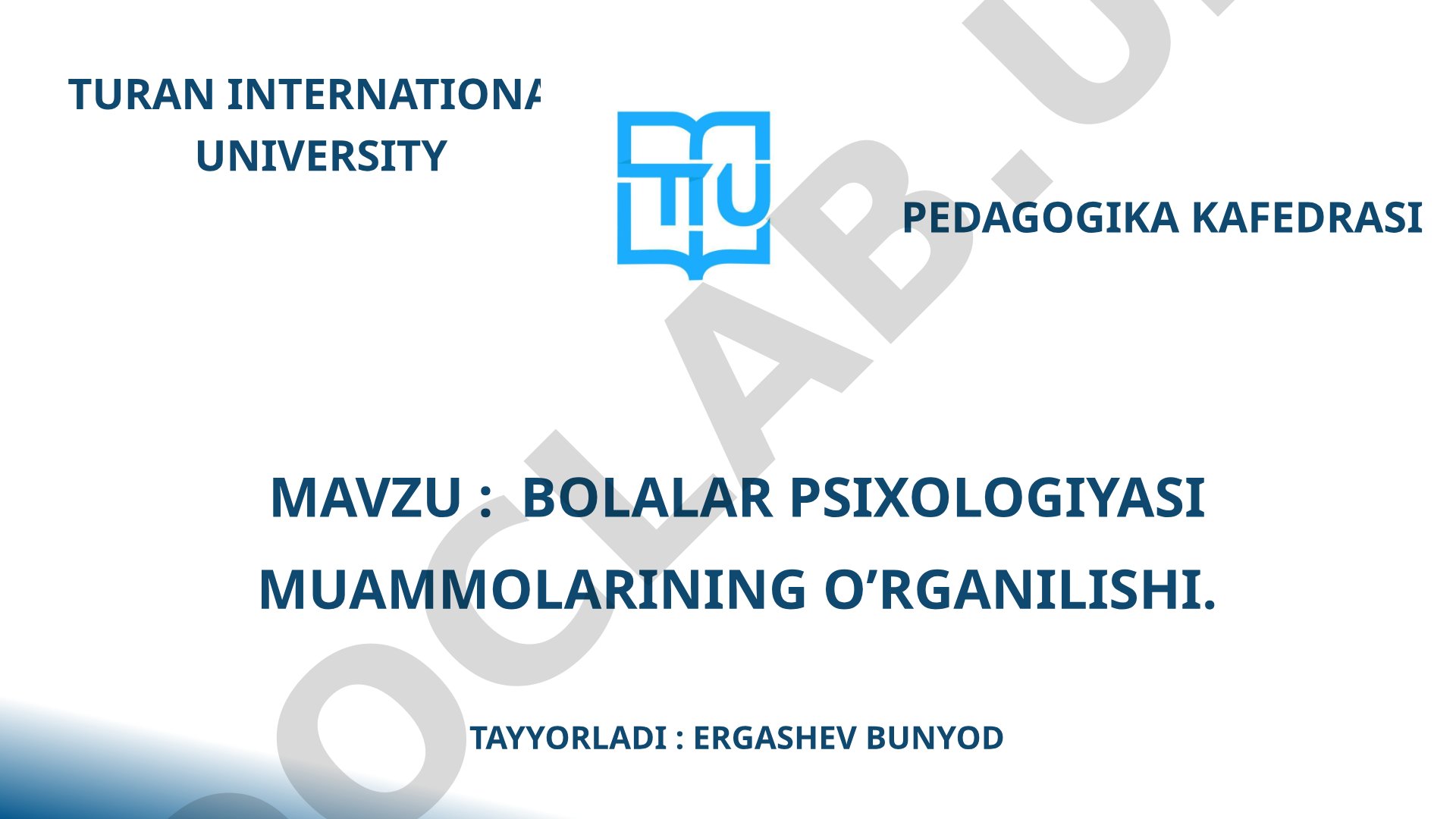 Bolalar psixologiyasi muammolarining o'rganilishi