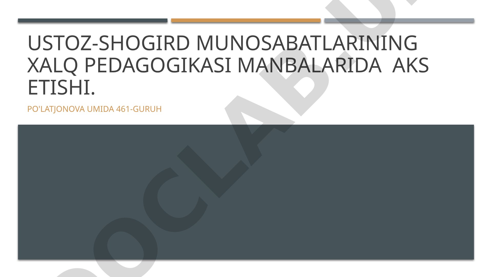 Ustoz-shogird munosabatlarining xalq pedagogikasi manbalarida aks etishi
