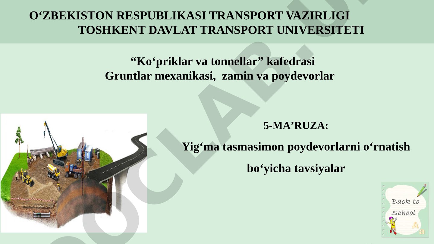 Yig‘ma tasmasimon poydevorlarni o‘rnatish bo‘yicha tavsiyalar