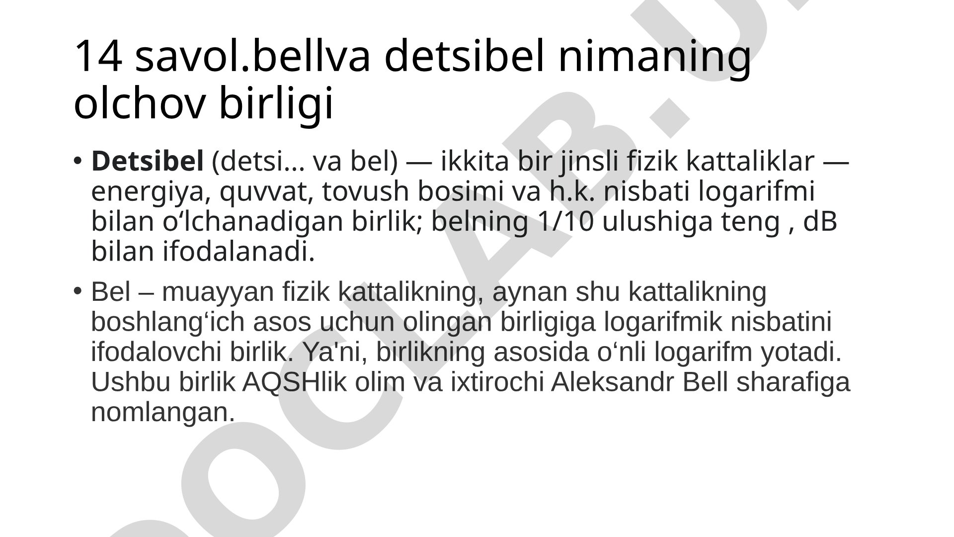 Bell va detsibel o'lchov birligi