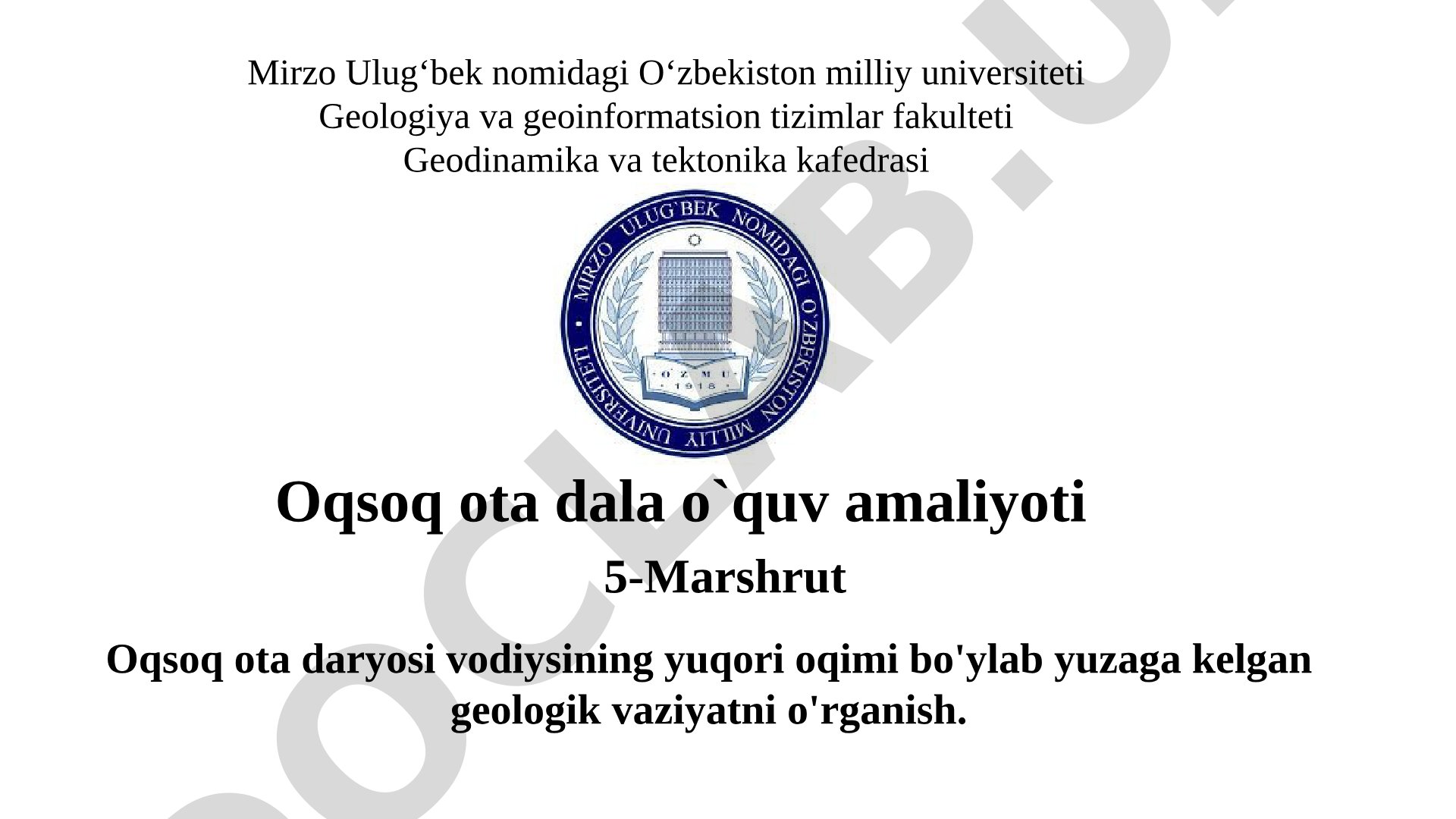 Oqsoq ota daryosi vodiysining yuqori oqimi bo'ylab geologik vaziyatni o'rganish