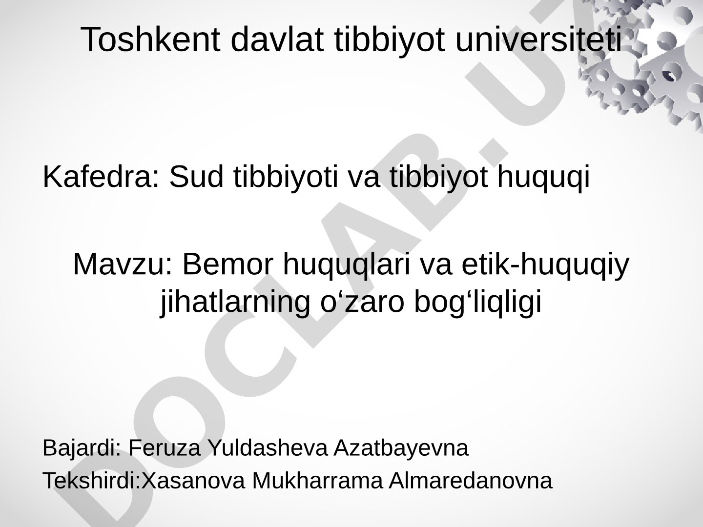 Bemor huquqlari va etik-huquqiy jihatlarning o‘zaro bog‘liqligi