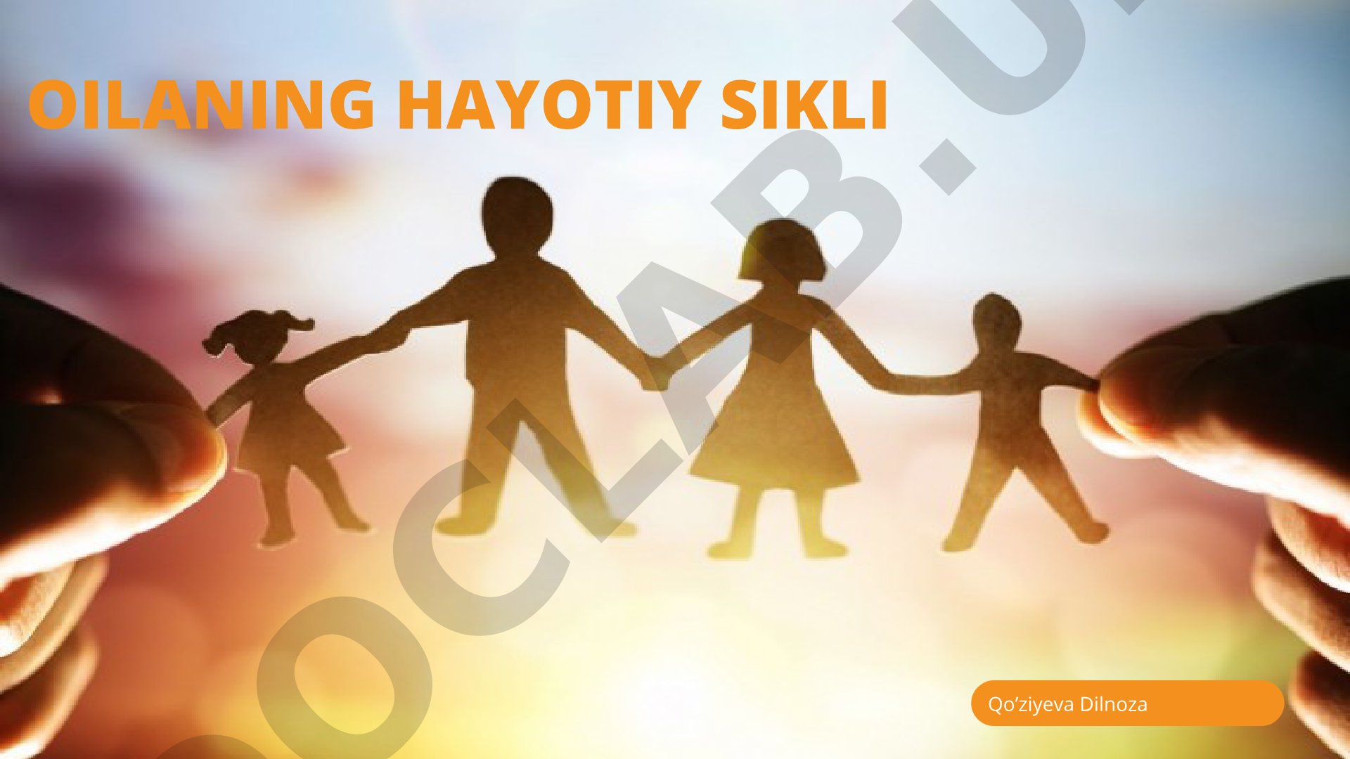 Oilaning hayotiy sikli bosqichlari, ularning psixologik va sotsiologik jihatlari bayon