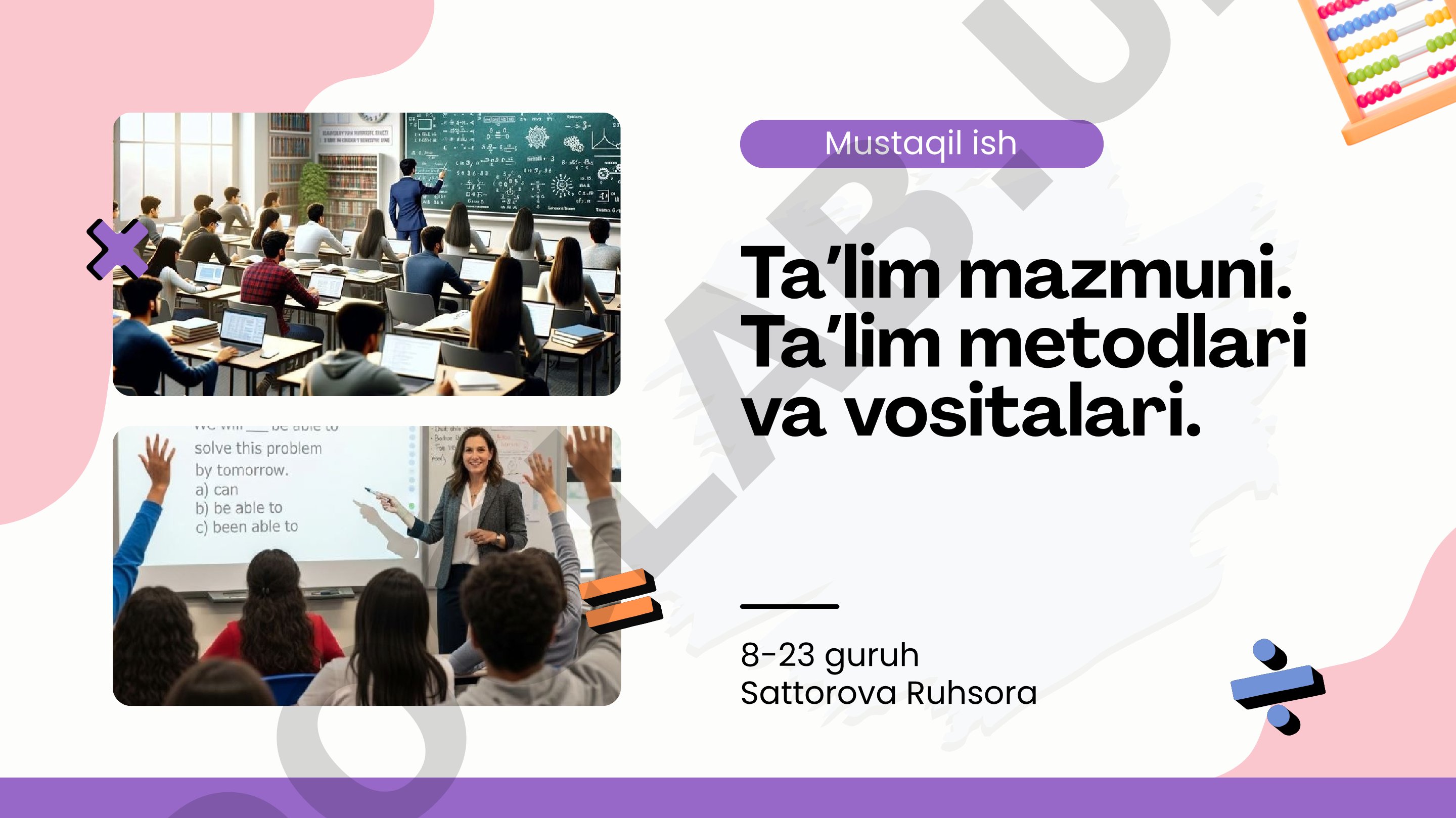 Taʼlim mazmuni, metodlari va vositalari